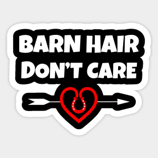 Barn Hair Don't Care Sticker